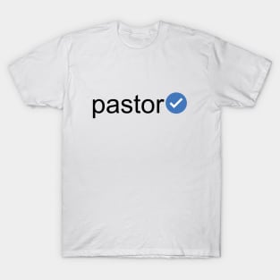 Verified Pastor (Black Text) T-Shirt